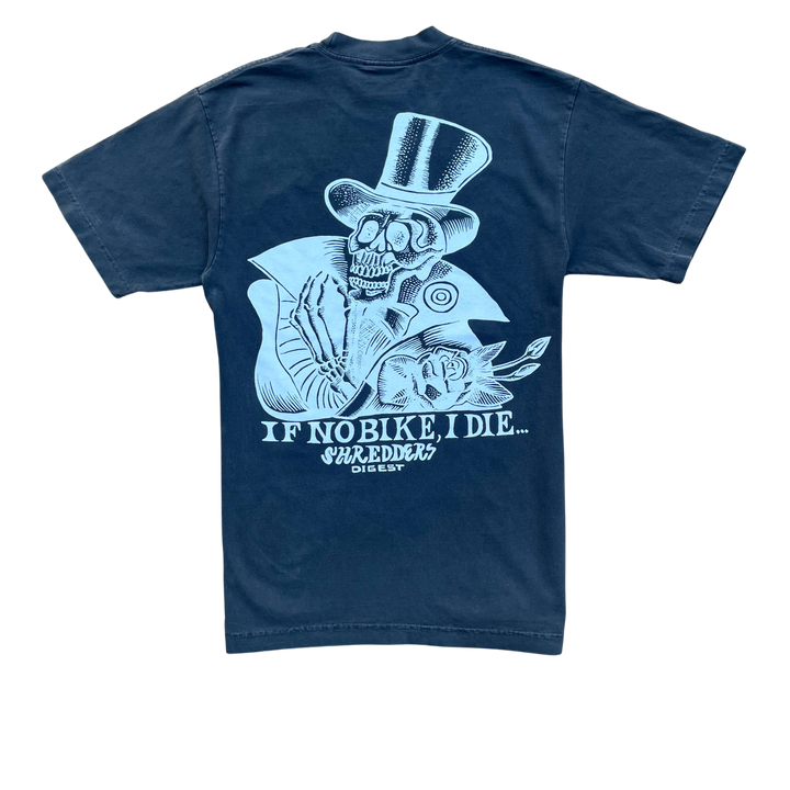 If No Bike, I Die... T-Shirt