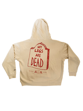 My Legs Are Dead Hoodie